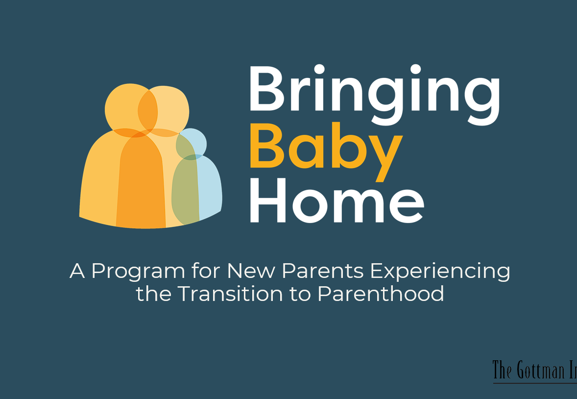 Bringing Baby Home – Gottman Workshop (Spring 2025)